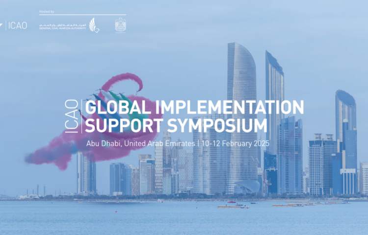 ICAO Global Implementation Support Symposium 2025 opens in Abu Dhabi